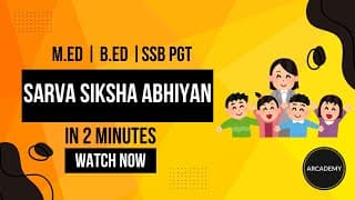 SSA | Sarva Sikhya Abhiyan | For B.Ed | M.Ed | SSB PGT